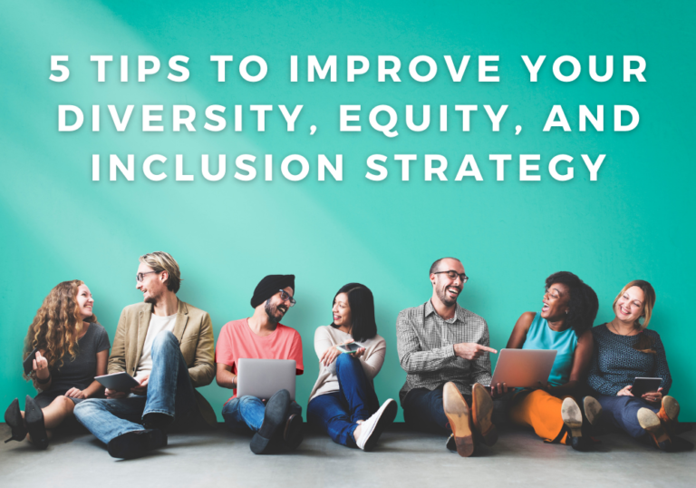 5 Tips To Improve Your Diversity Equity And Inclusion Strategy Law